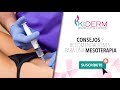 CONSEJOS Y RECOMENDACIONES PARA REALIZARTE UNA MESOTERAPIA