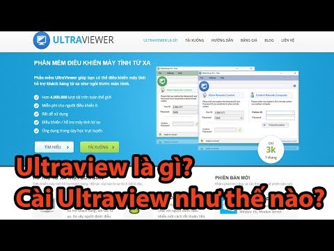 Phần Mềm Ultraview Là Gì? Hướng Dẫn Cài và Sử Dụng Ultraview