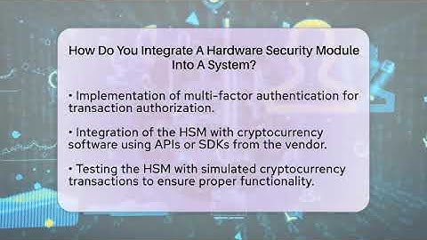 How Do You Integrate A Hardware Security Module Into A System? - CryptoBasics360.com