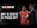 The Truth about Scottie Pippen's beef with the Bulls | The Colin Cowherd Podcast