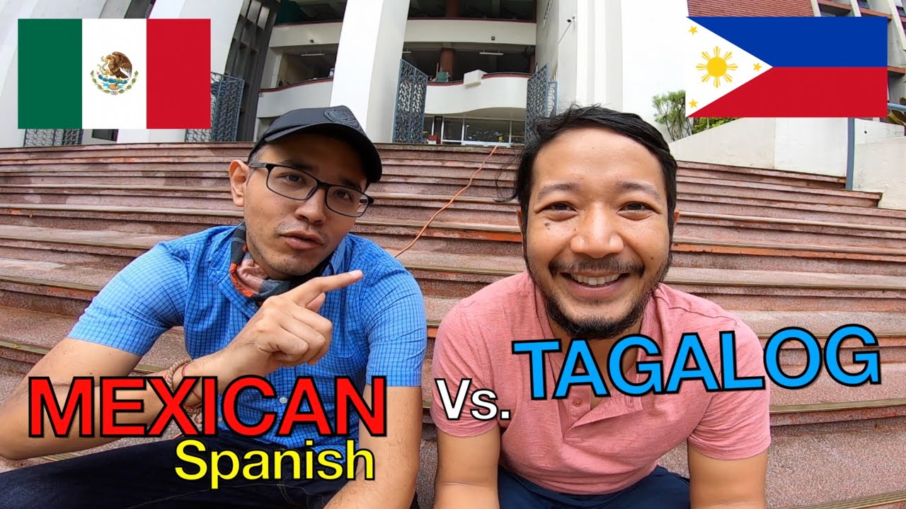 Tagalog Vs. MEXICAN - Can they Understand each other? - YouTube