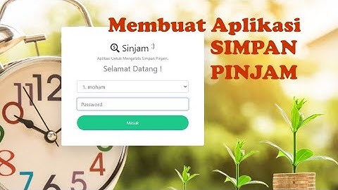 Membuat Aplikasi Simpan Pinjam (SINJAM) | Codeigniter 4