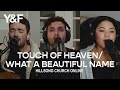 Touch of Heaven / What A Beautiful Name - Hillsong Young & Free