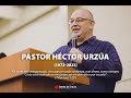 Reunin de celebracin a la vida del pastor hector urza