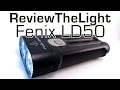 ReviewTheLight:  Fenix LD50 (Double Barrel, 1800 Lumen Flashlight!)