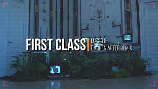 Jack Harlow - First Class (LUSSO &amp; Darren After Remix)