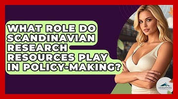 What Role Do Scandinavian Research Resources Play in Policy-Making? - Unmapping Scandinavia