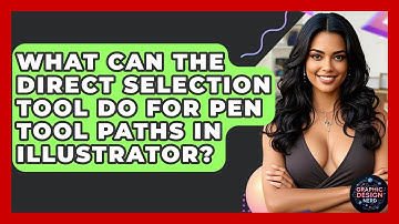 What Can The Direct Selection Tool Do For Pen Tool Paths In Illustrator? - Graphic Design Nerd