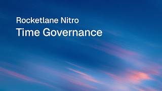 Rocketlane Nitro | Time Governance Agent | Walkthrough