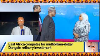 East Africa competes for multibillion-dollar Dangote refinery investment