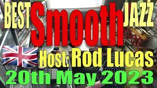 BEST SMOOTH JAZZ  : Host Rod Lucas (20th May 2023) screenshot 4