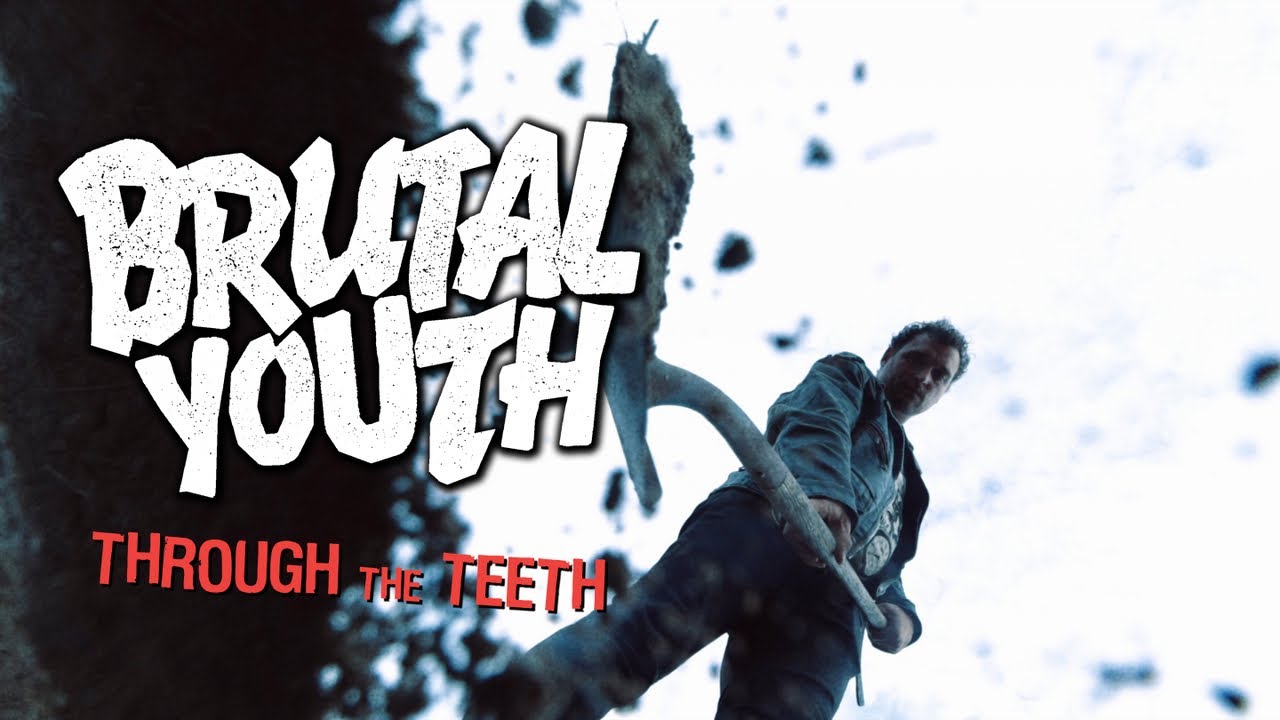 Brutal Youth - Through The Teeth (Official Video)