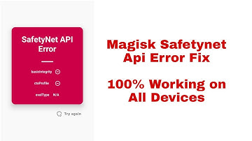 Magisk Safetynet Api Fix on Stable Version | Working on All Devices