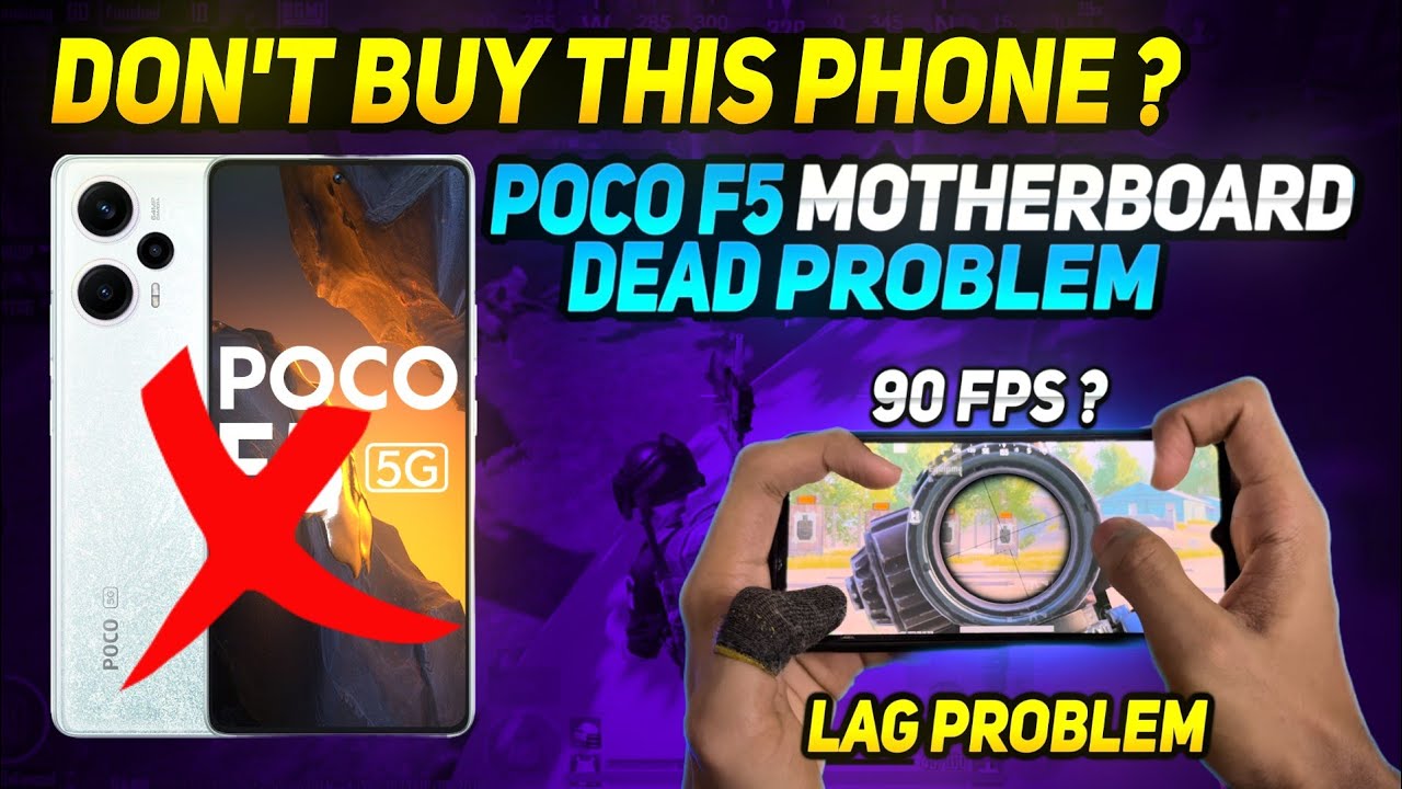 😭 DON'T BUY POCO F5 | POCO F5 MOTHERBOARD DEAD PROBLEM ? POCO F5 LAG ...