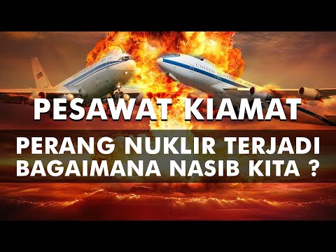 WASPADA Pesawat KIAMAT Aktif, Bagaimana Nasib Kita Jika Perang Nuklir Terjadi ?