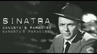 Frank Sinatra - Gangsta's Paradise Resimi