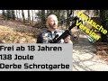 Freies Schrotgewehr: 138 Joule mit Bleischrot oder Bolzen!