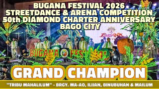 BUGANA FESTIVAL 2026 'GRAND CHAMPION' - TRIBU MAHALILUM |  BAGO CITY 