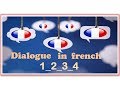Dialogue in french 1_ 2_3_4