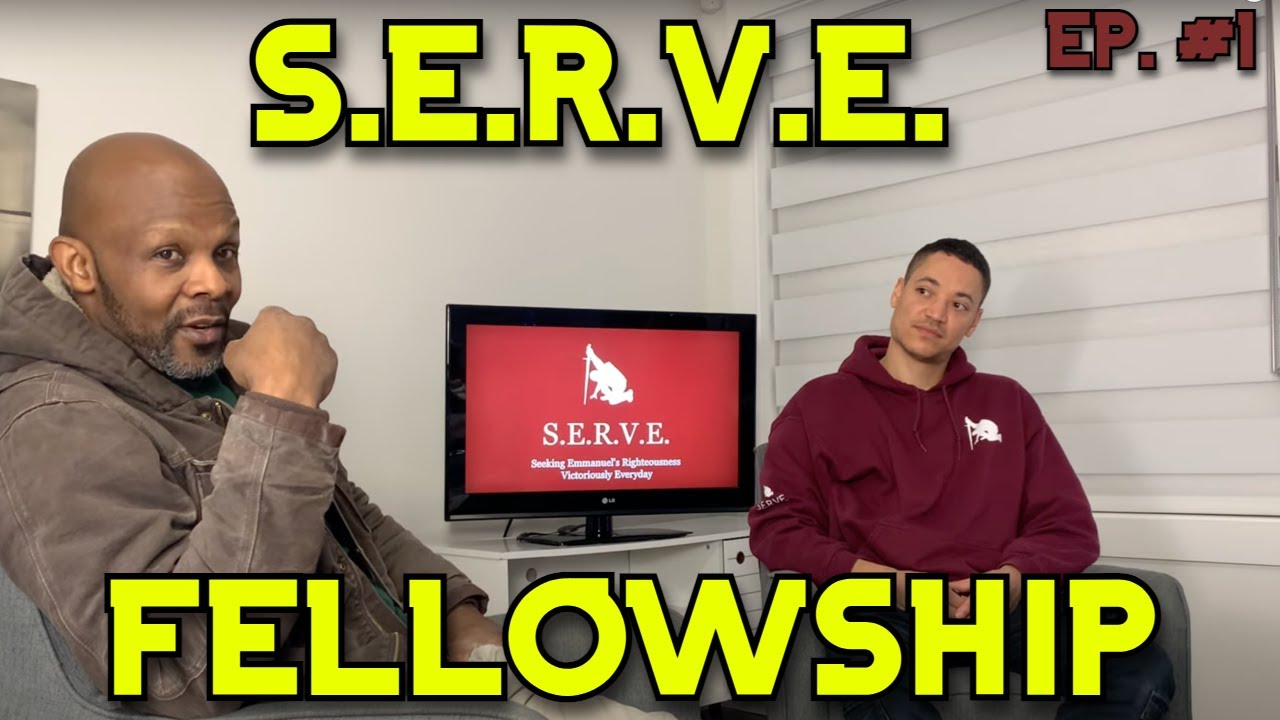 FELLOWSHIP EP. 1 // S.E.R.V.E. // QUINCY JUSTICE, ALLAN GRIFFITHS, MICHAEL BRUNELLE & PETER DOOLEY