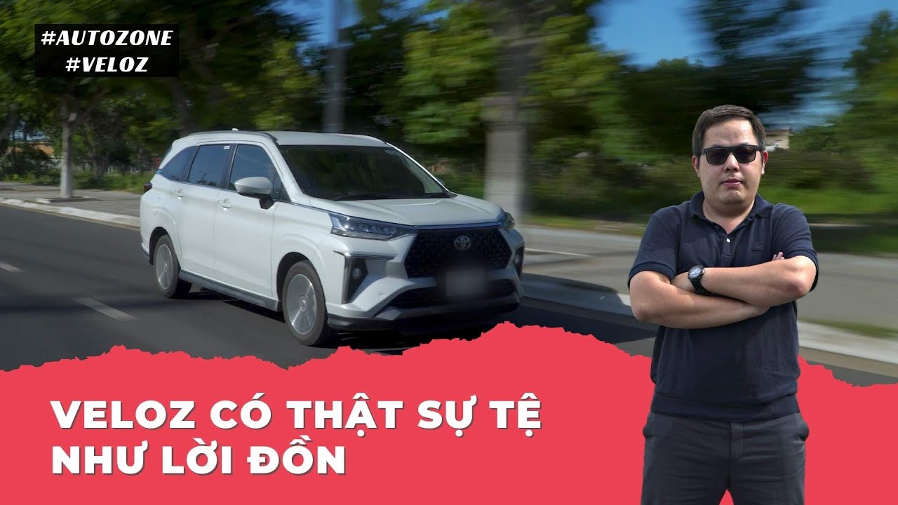 [Autozone.vn] TOYOTA VELOZ có thật sự tệ như lời đồn.