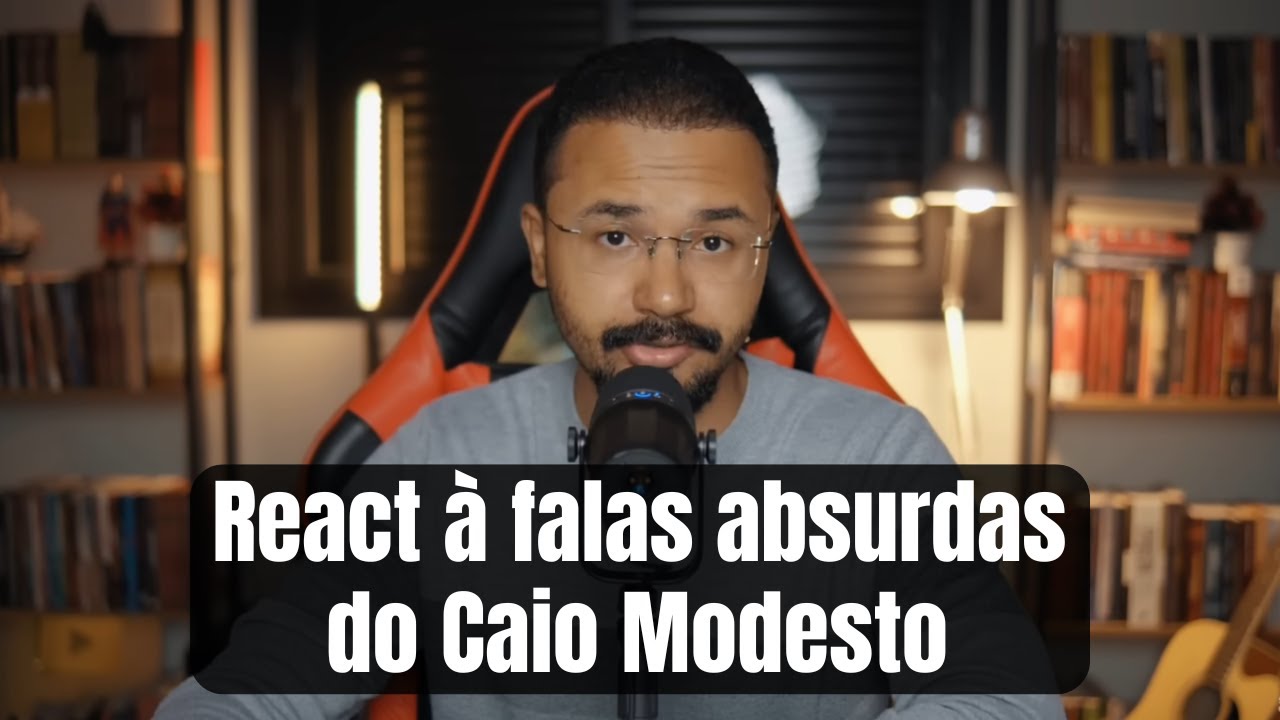 React à falas absurdas do Caio Modesto