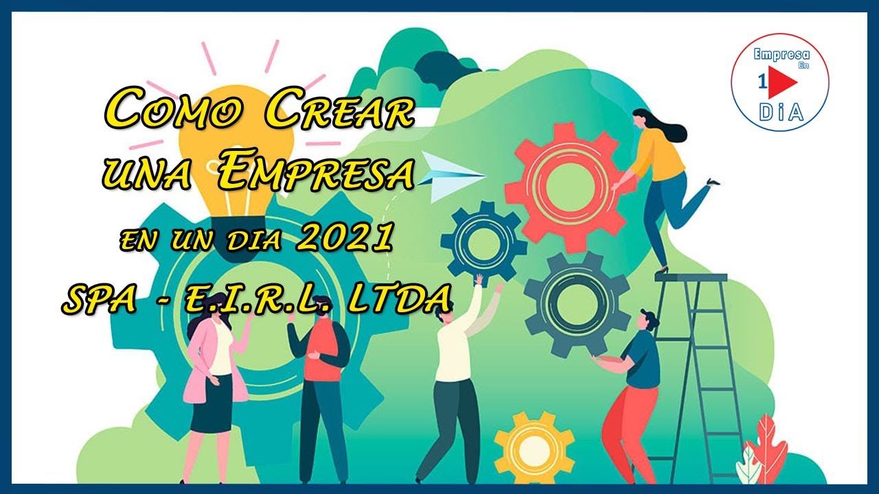 como crear tu empresa en un dia 2021⚡| empresa en 1 dia - YouTube