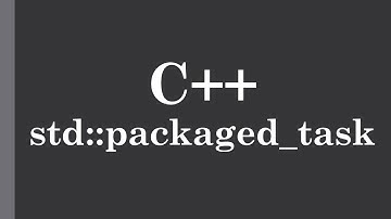 C++ | std::packaged_task