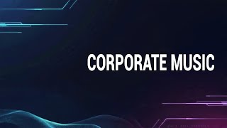 Professional Corporate Music for Explainers
