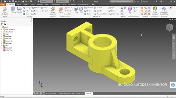 Dựng khối cơ bản (chi tiết 3D) - Bài 3-5 | Autodesk Inventor