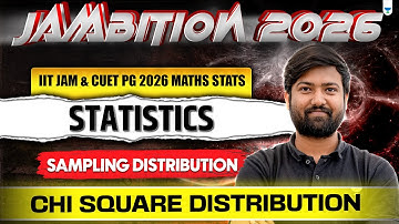Chi-Square Distribution Explained 📊 | Sampling Distribution | IIT JAM & CUET PG Statistics
