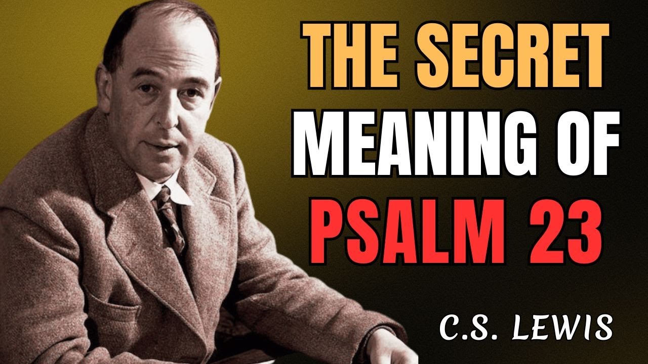 The SECRET of Psalm 23 That Will Change Your Life Forever Most People