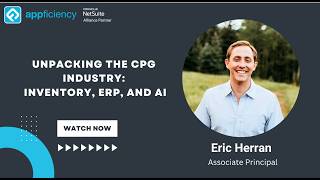 Unpacking The CPG Industry: Inventory, ERP, and AI