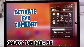 How to Activate Eye Comfort Shield on Samsung Galaxy Tab S10+ 5G screenshot 5