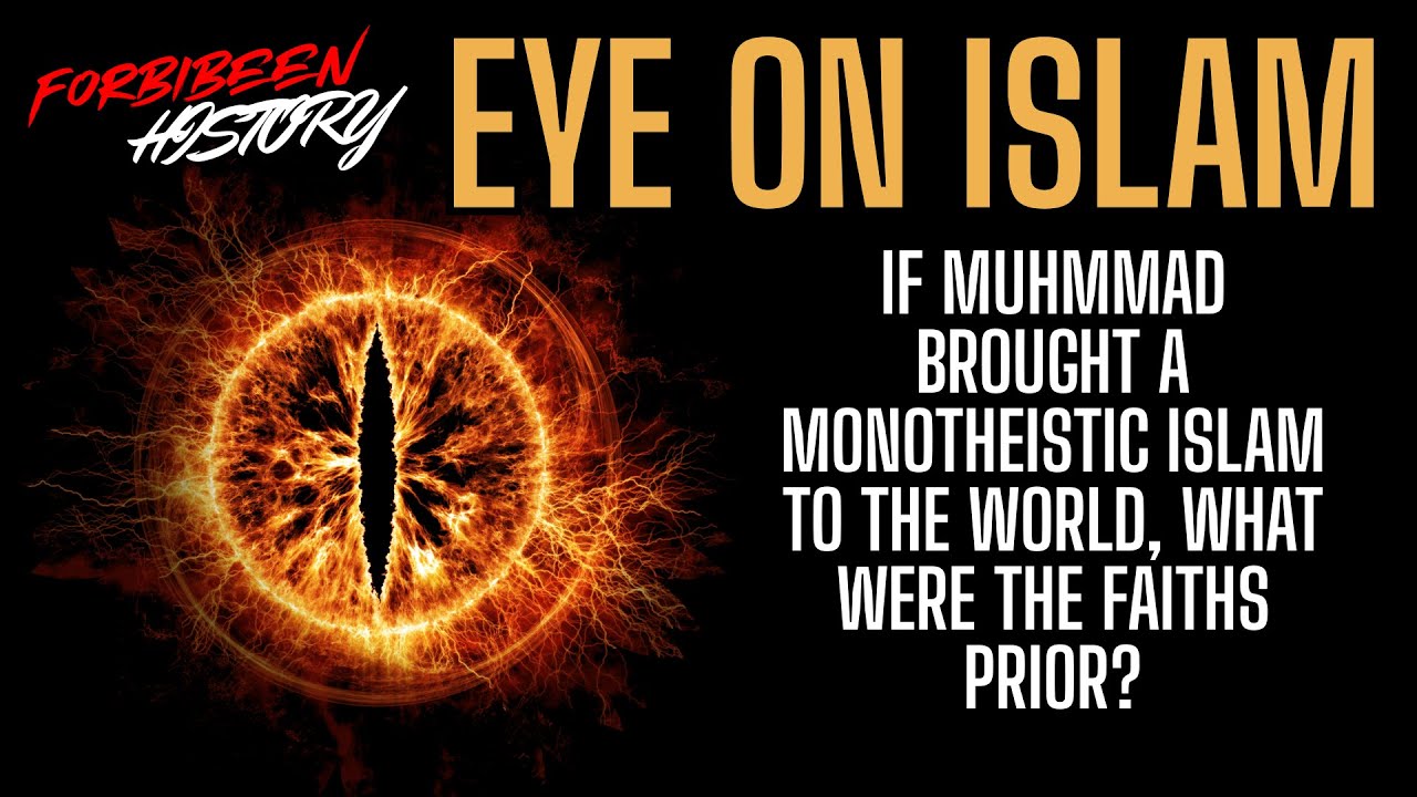 FORBIDDEN HISTORY P1 - Eye On Islam - The Rise of Muhmmad!