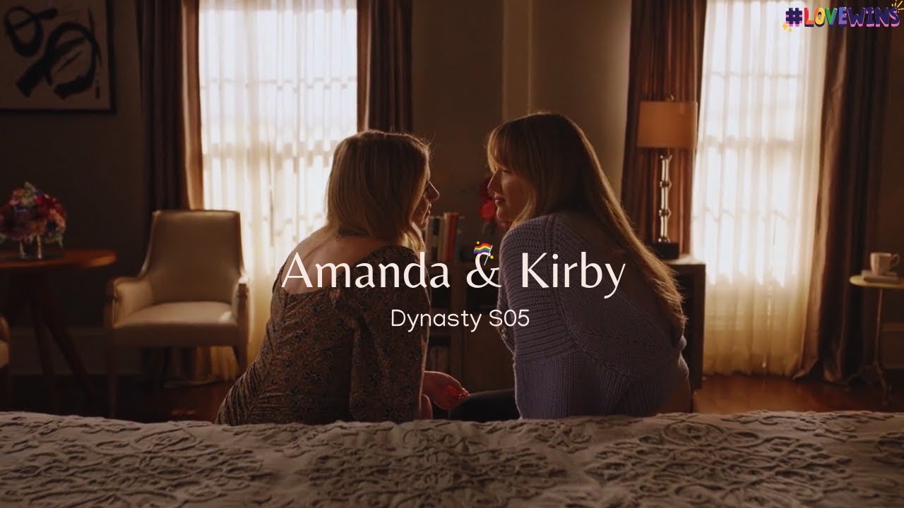 Amanda & Kirby Relationship on Dynasty S05💖🏳️‍🌈
