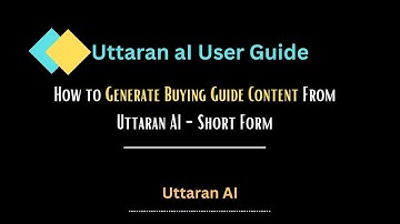 How to Generate Buying Guide Content From Uttaran AI - Shorts From