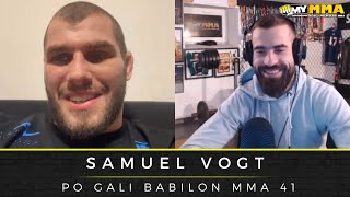 SAMUEL VOGT | Babilon MMA 41 | Walka z Jarosławem Lechem | Plany na przyszłość