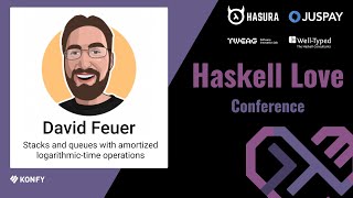 David Feuer – Stacks and queues with amortized logarithmic-time operations