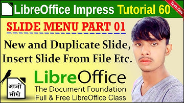 LibreOffice Impress Tutorial 60 | Slide menu part 01 | New & Duplicate Slide from file | by dev bind