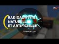 Radioactivité naturelle et radioactivité artificielle