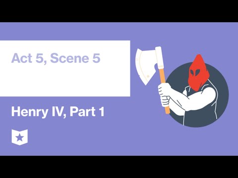 ヘンリーIV、パート1 |第5幕、シーン5