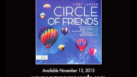 Libby Larsen: CIRCLE OF FRIENDS - "Four on the Floor"