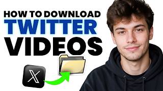 How To Download Twitter X s in 2026 - Full Guide