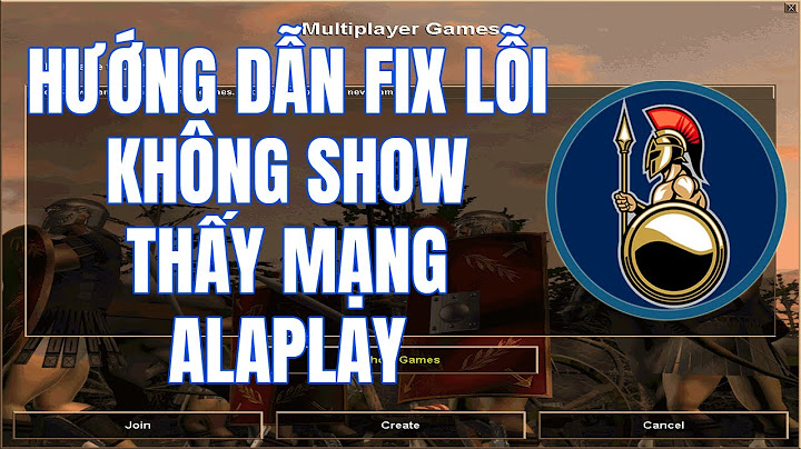 Lỗi không show thấy mạng aoe lan game năm 2024