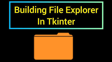 Create File Explorer Using Tkinter | Python File manager