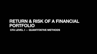 Portfolio Risk and Return – CFA Level I Quantitative Methods
