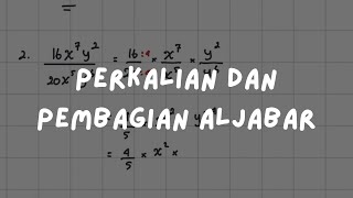 🦿 Langkah 031: Perkalian dan Pembagian Aljabar | Fundamental Matematika Alternatifa