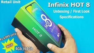 Infinix Hot 8 Unboxing & Full Look - Best Features and Performance @Rs.6999