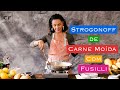 Strogonoff de carne moída com Fusilli | Na Cozinha com Carolina